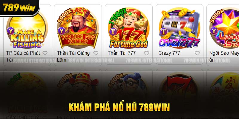 789win nổ hũ đang là lựa chọn hàng đầu của bet thủ