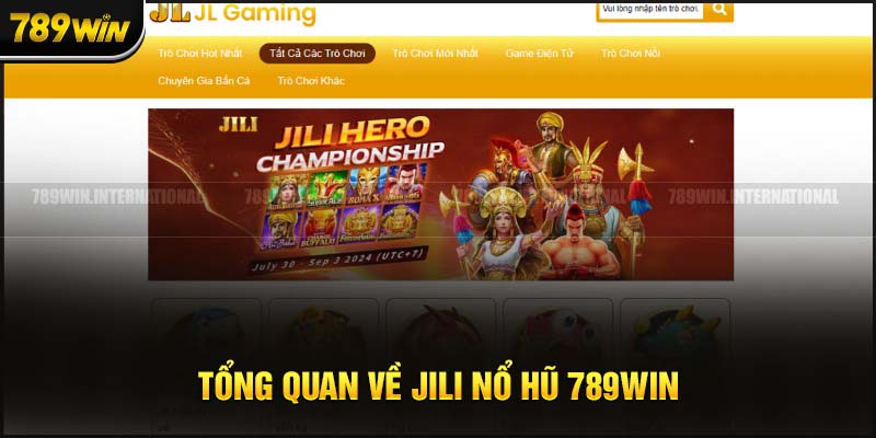 Sơ lược về sảnh Jili của nhà cái 789Win