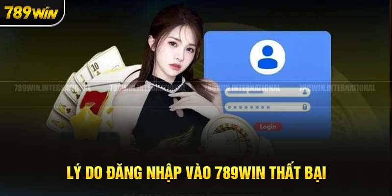 Lý do nên thực hiện đăng nhập 789Win