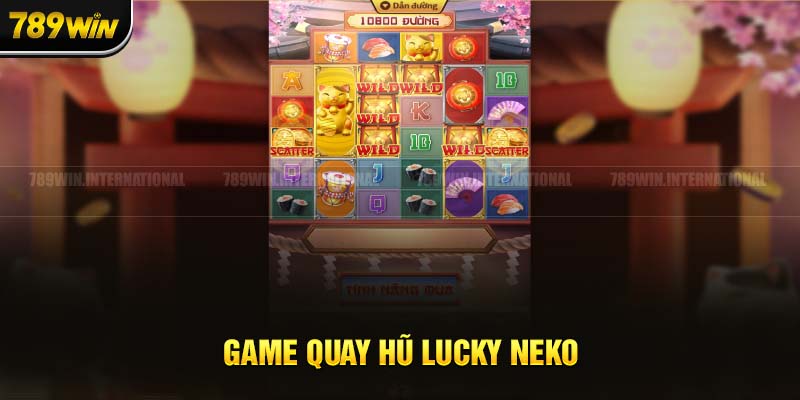 Siêu phẩm Lucky Neko