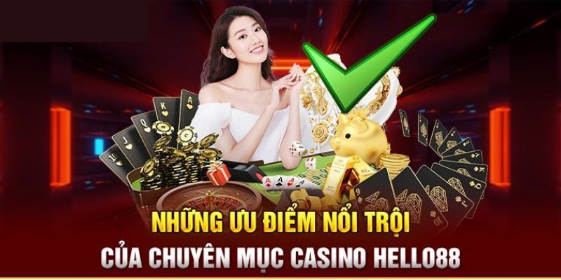 Điều gì tạo nên sức hút cho Casino Hello88